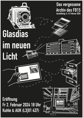 Glasdias im neuen Licht.